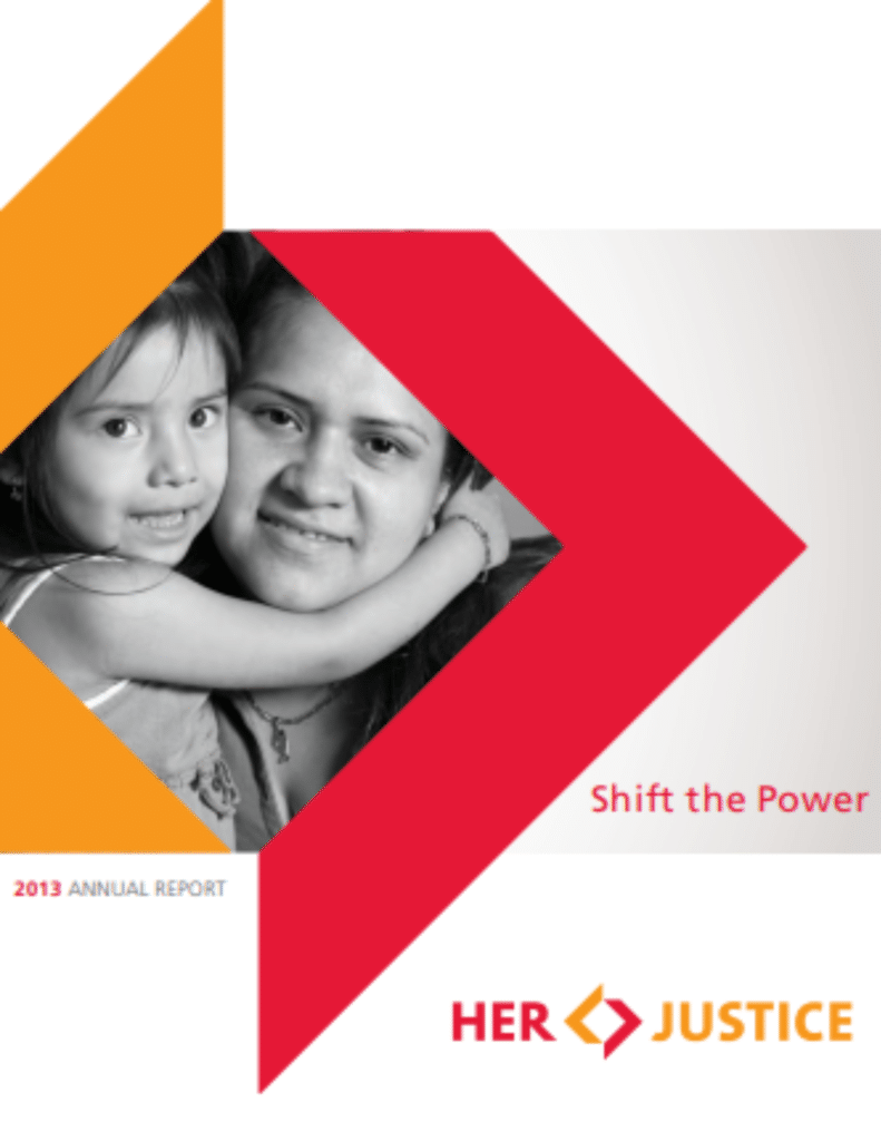 A young girl hugs a woman, both smiling, inside a diamond shape. Red and orange geometric shapes frame the image. Text reads Shift the Power, 2013 Annual Report, and Her Justice..