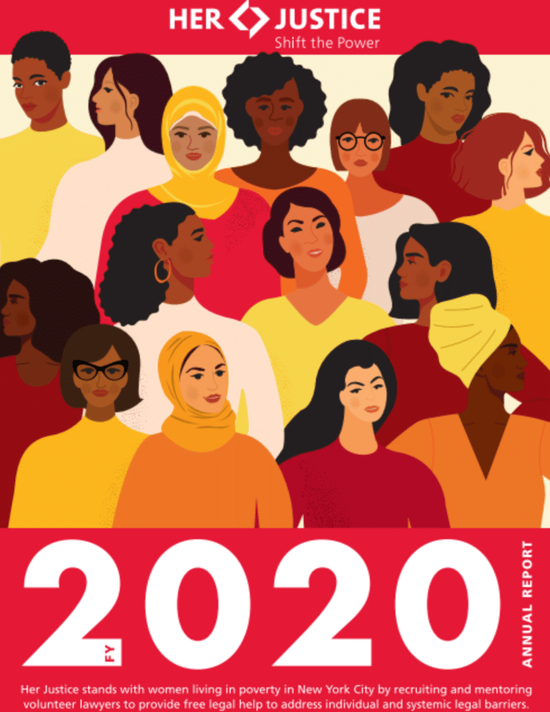 Illustration of diverse women with different hairstyles and clothing on a red background. Text reads Her Justice 2020 Annual Report with a slogan about providing free legal help to women in poverty in New York City.