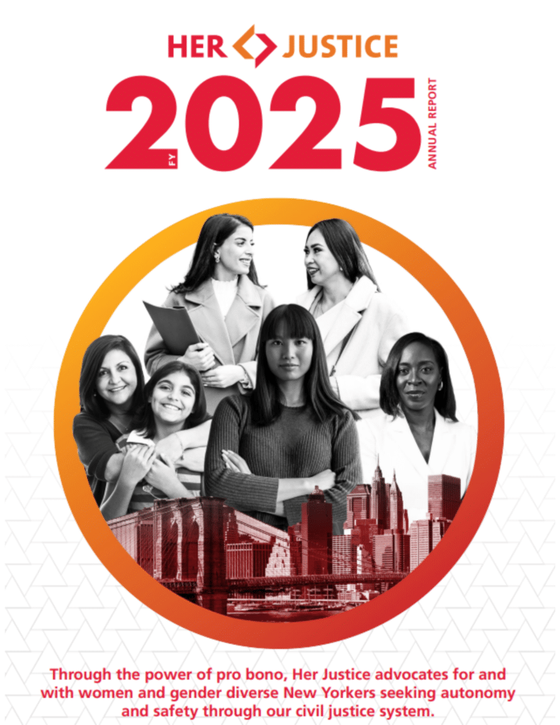 A group of six women, diverse in appearance and dress, are pictured within a red circular frame above a city skyline. The text reads Her Justice 2025 Annual Report with a mission statement below.